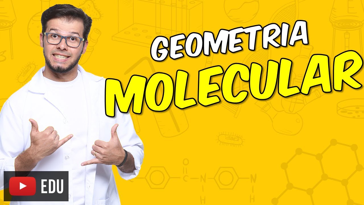 Geometria molecular [Módulo 05 - Aula 01]