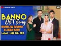 Banno | OST (LYRICS) | Sahir Ali Bagga | Aima Baig | Furqan Qureshi | Nimra Khan | 𝑵𝑨𝑸𝑨𝑺𝑯 𝑾𝑹𝑰