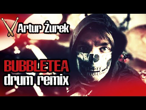 Quebonafide - BUBBLETEA | Drum Remix | Artur Żurek