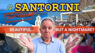 Think Santorini Is Easy From A Cruise Ship? Think Again- | Santorini Cruise Port Guide 2026