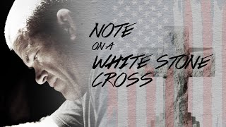 Memorial Day 2023: Note on a White Stone Cross.