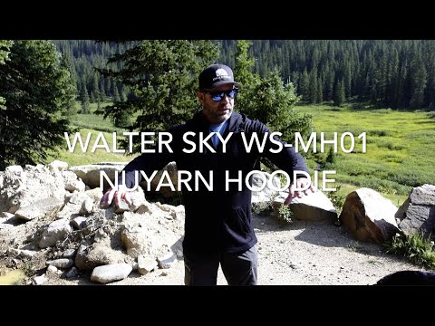 Walter Sky WS MH01 NuYarn Hoodie Review