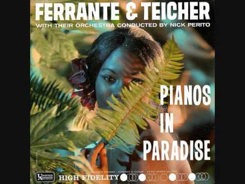 Ferrante & Teicher - Pianos in Paradise (1962) Full vinyl LP