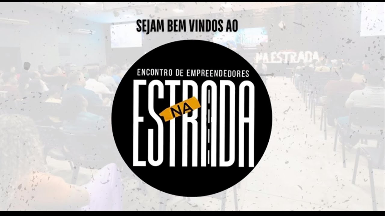 ENCONTRO DE EMPREENDEDORES NA ESTRADA/19H30