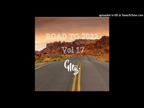 Dj Combo Official - Road To 2022 Mix