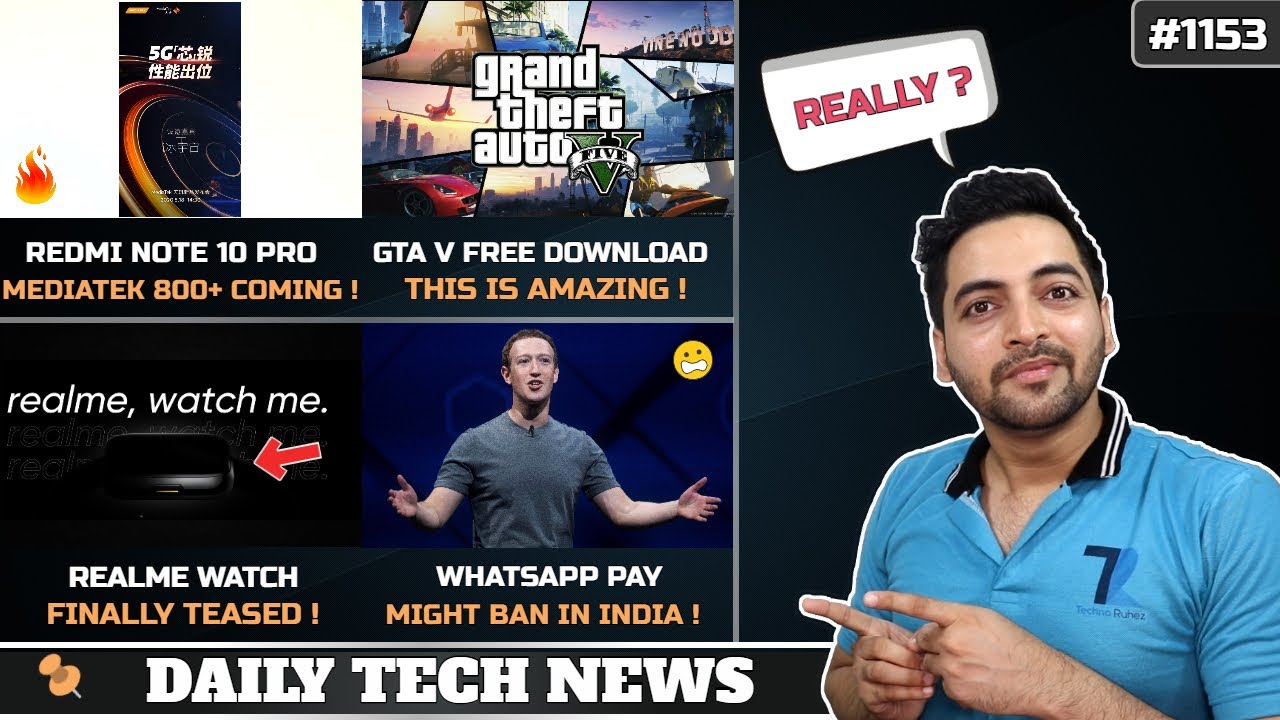 GTA V Now Free,Redmi Note 10 Pro,Oneplus Pop Up Box India Sale,Realme Watch Launch,WhatsApp Ban
