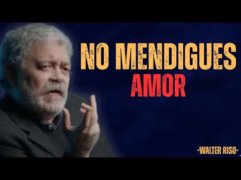 “El Amor NO se Compra ni se Suplica: La Lección que Cambia tu Autoestima | Walter Riso”