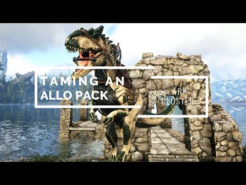 TAMING AN ALLOSAURUS PACK - ARK Cluster [EP24]