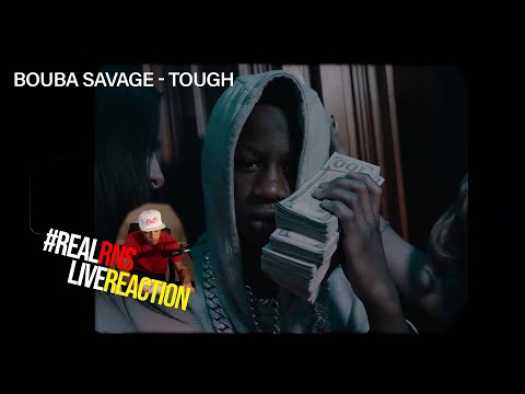 #RealRNSLiveReaction Bouba Savage - Tough [Official Music Video] Reaction