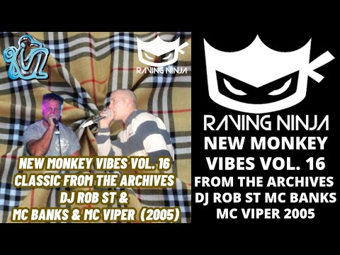 New Monkey Vibes Vol 16 Classic from the archives Dj Rob ST Mc Banks Mc Viper Makina Fast Italian