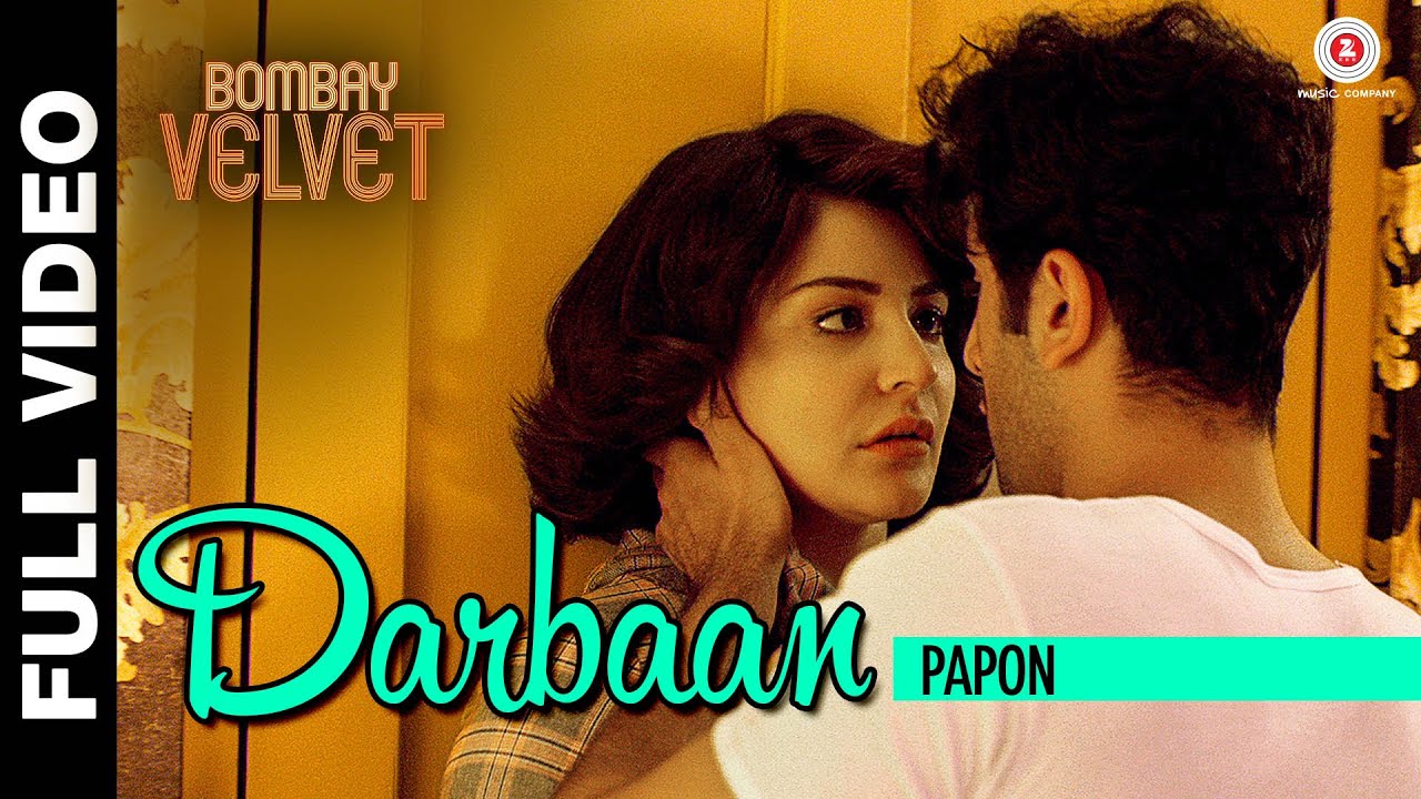 Ek Darbaan Hai Lyrics | Bombay Velvet | Papon | Amit Trivedi