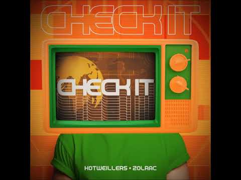 Hotweiller'S & Zolrac - Check It