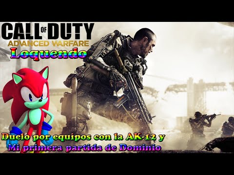 Advanced Warfare Loquendo: DPE con la AK 12 y primera partida de Dominio