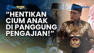 Wamenag Wanti-wanti Gus Elham di Depan Anggota DPR: Hentikan Cium Anak di Panggung Pengajian!