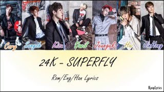 24K - Superfly (Han/Rom/Eng) Lyrics