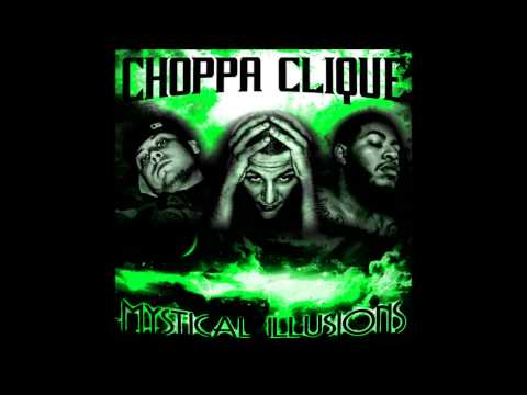 CHOPPA CLIQUE - LOCK YOU IN THE TRUNK - NEW 2013