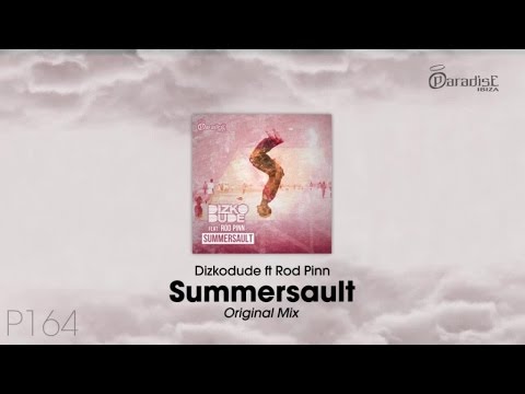 Dizkodude  Ft. Rod Pinn - Summersault (Original Mix)