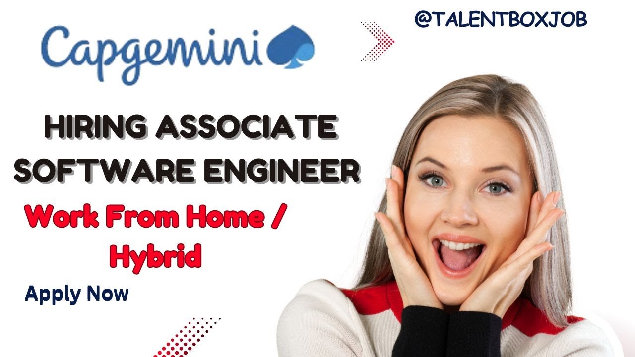 Capgemini Hiring Associate Software Engineer | Work From Home & Hybrid Jobs 2025