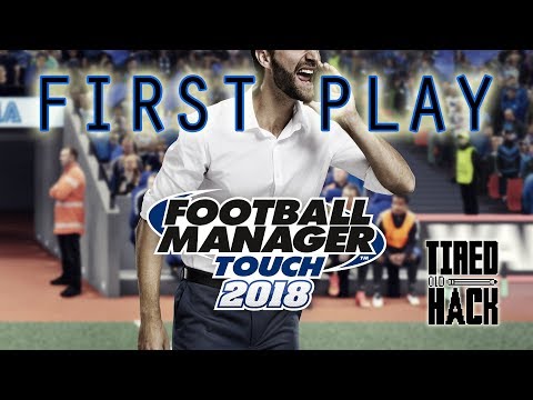First Play - Football Manager Touch 2018 (Switch)
