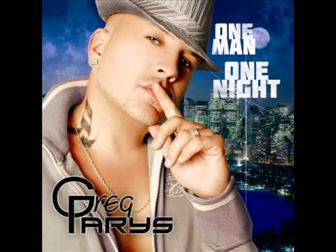 Greg Parys ONE MAN ONE NIGHT nouveau single HQ