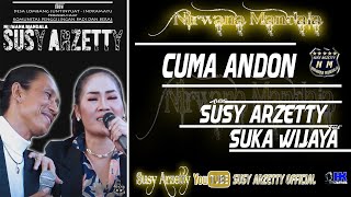 Download lagu CUMA ANDON | SUSY ARZETTY feat SUKA W SHOW  malam CEMPEH B JEMETI LOR KEC.LELEA-INDRAMAYU 7 DES 2022 mp3