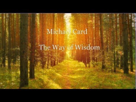 Michael Card The Way of Wisdom Full Album