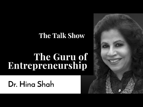 Part 1 | Basics of Entrepreneurship by expert Dr. Hina Shah.
