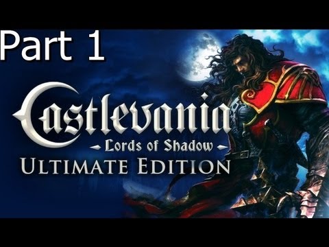 Castlevania Lords of Shadow Ultimate Edition Walkthrough : Part 1 PC PS3 XBOX 360 Gameplay HD 1080p
