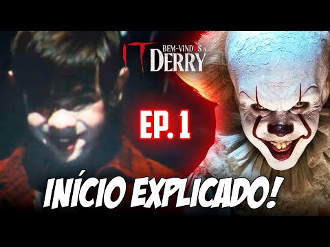 WELCOME TO DERRY EP. 1 EXPLAINED! - PENNYWISE HAS ALREADY APPEARED