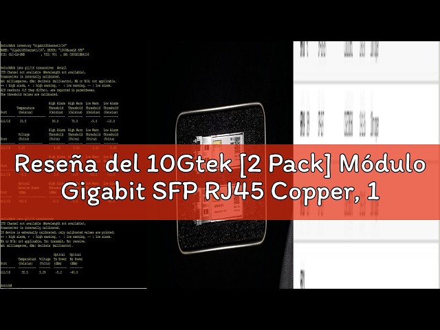 Vídeo relacionado con 10Gtek [2 Pack] Módulo Gigabit SFP RJ45 Copper, 1000Base-T Transcevier, Compatible Con Cisco GLC-T/SFP-GE-T, Ubiquiti, Netgear, Zyxel, Open Switch