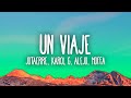Jotaerre KAROL G Alejo Ft Moffa Un Viaje