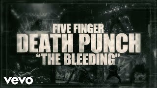 Five Finger Death Punch - The Bleeding (Lyric Video)