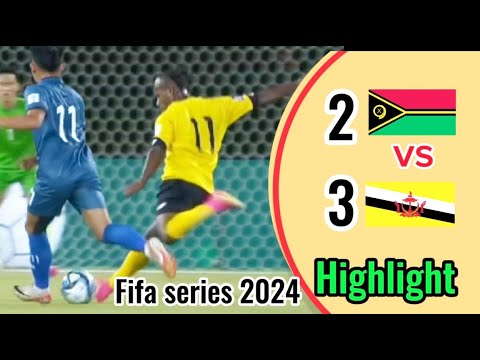 Epic Come back: Vanuatu vs Brunei Fifa Series 2024 Highlights | SOLOMON ISLAND HIGHLIGHT