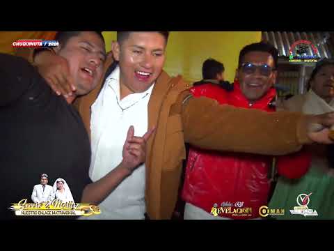 WALAS RILL y la REVELACION en Vivo - Chuquihuta 2026 - 2do día Boda