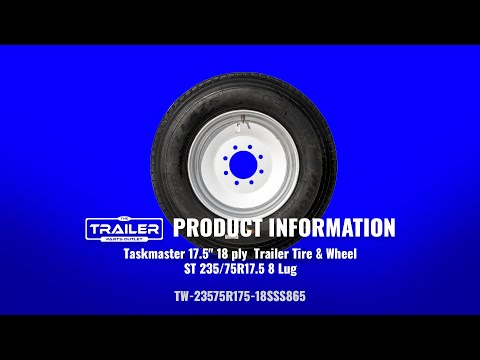 Taskmaster 17.5" 18 ply  Trailer Tire & Wheel - ST 235/75R17.5 8 Lug |  SKU: TW-23575R175-18SSS865
