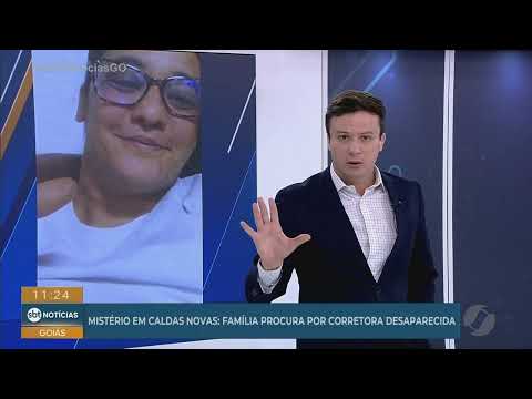 Continua o mistério do desaparecimento de corretora em Caldas Novas