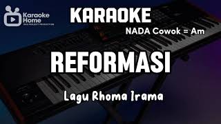Download lagu KARAOKE REFORMASI - H RHOMA IRAMA (Nada Cowok = Am).. Dut glerr mp3