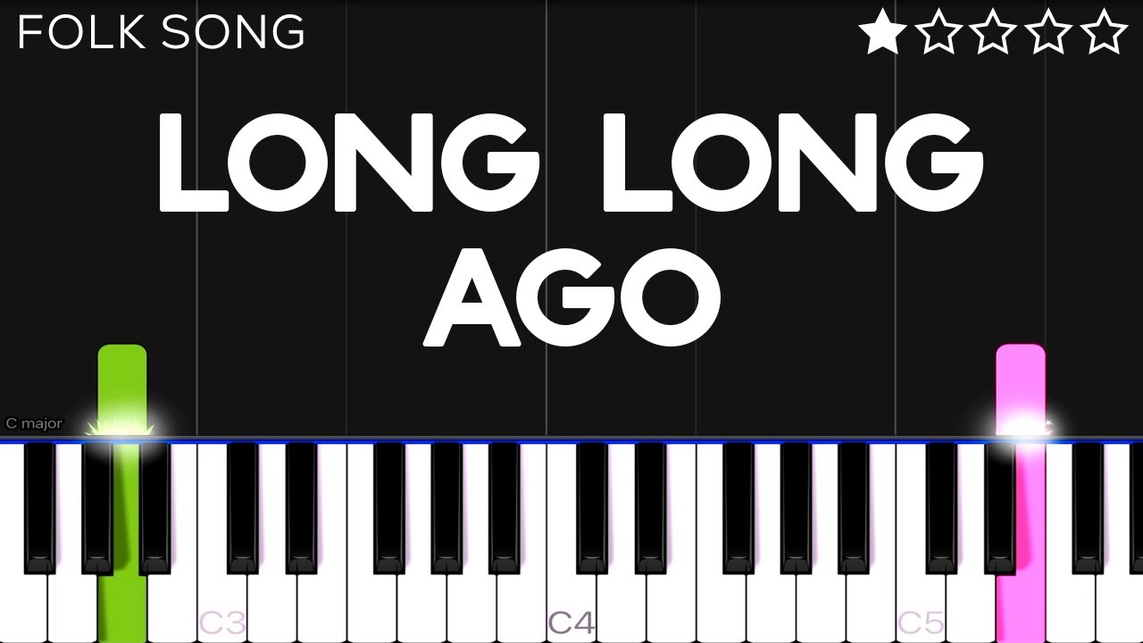 Traditional - Long Long Ago | EASY Piano Tutorial
