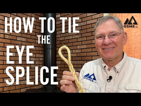 How to Do an Eye Splice | How to Splice Rope | Rope Splicing