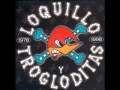 Loquillo Y Trogloditas - Cadillac Solitario 