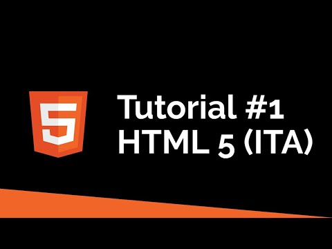 Tutorial #1 HTML 5 (ITA)