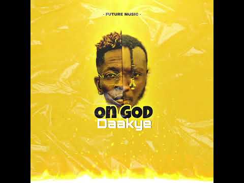 Daakye Feat Shatta wale On God Cover