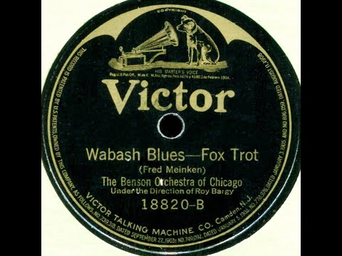 Wabash Blues--Benson Orch. of Chicago, Dir  Roy Bargy, 1921