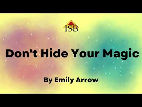 "Don't Hide Your Magic" - ISB ES Community Song, 2022-23