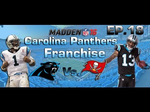 Madden NFL 16 PS4 | Carolina Panthers Franchise EP. 18: Last Regular Season Gm. Vs. Bucs