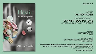 Allison Cobb on Plastic: An Autobiography