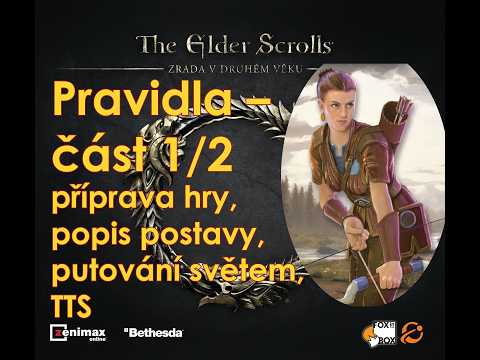 The Elder Scrolls: Zrada v Druhém věku - pravidla 1/2 - příprava hry, postavy, putování světem (TTS)