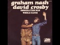 GRAHAM NASH/DAVID CROSBY   Immigration Man 1972  HQ