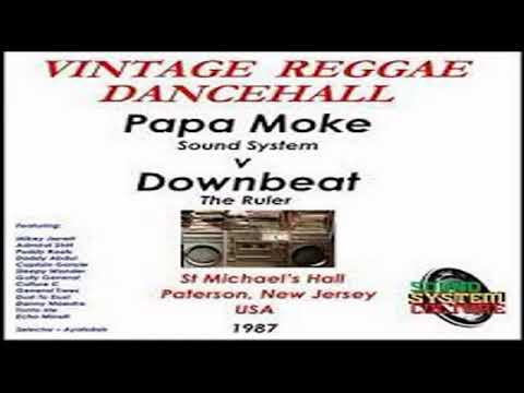 Downbeat The Ruler vs Papa Moke Sound System 1987  Audio