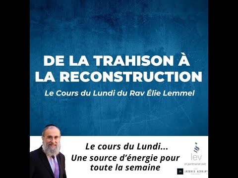 De la trahison à la reconstruction